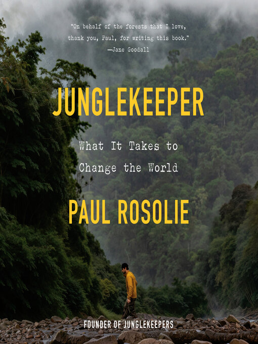 Title details for Junglekeeper by Paul Rosolie - Wait list